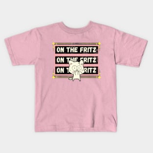 Funny edgy white cartoon cat On the Fritz a Frit Kids T-Shirt
